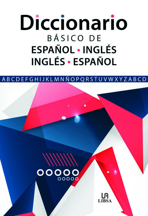 DICCIONARIO BASICO DE ESPA�OL-INGLES E INGLES-ESPA�OL
