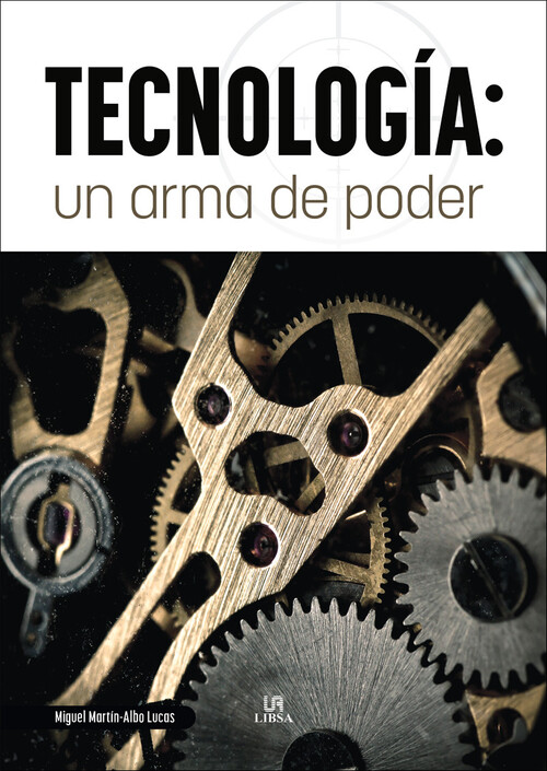 TECNOLOGIA: UN ARMA DE PODER