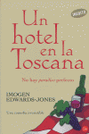 HOTEL EN LA TOSCANA, UN