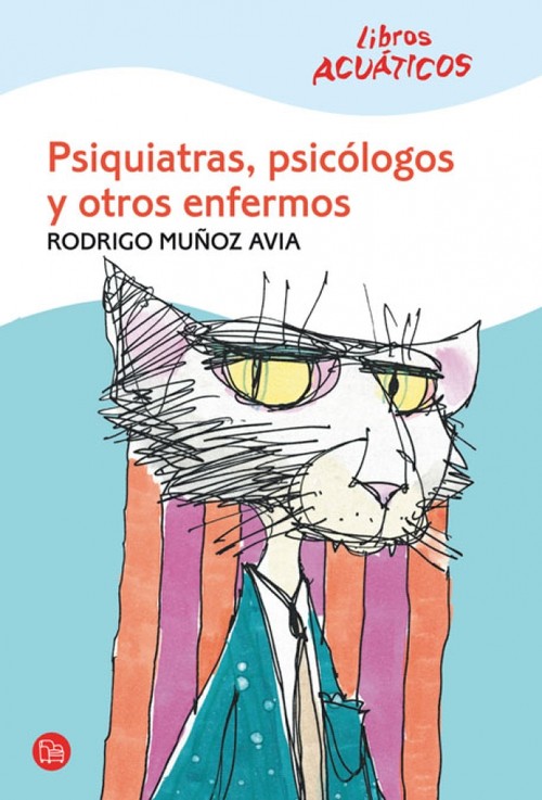 PSIQUIATRAS,PSICOLOGOS Y OTROS ENFERMOS