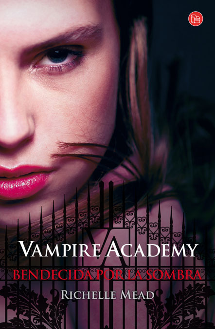 VAMPIRE ACADEMY 3-BENDECIDA POR LA SOMBRA
