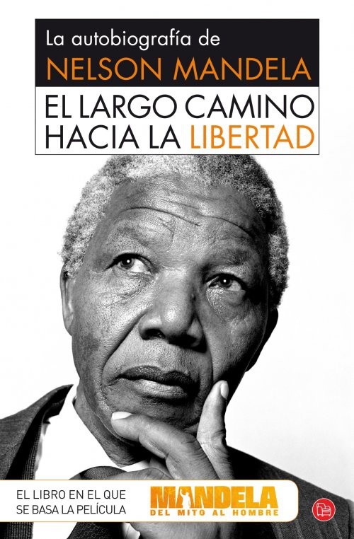 LARGO CAMINO HACIA LA LIBERTAD,EL-LA AUTOBIOGRAFIA DE NELSO