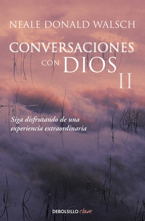 CONVERSACIONES CON DIOS II (DEBOLSILLO)