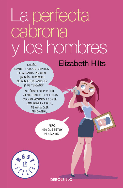 PERFECTA CABRONA Y LOS HOMBRES, LA