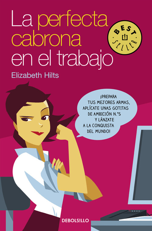 PERFECTA CABRONA EN EL TRABAJO, LA