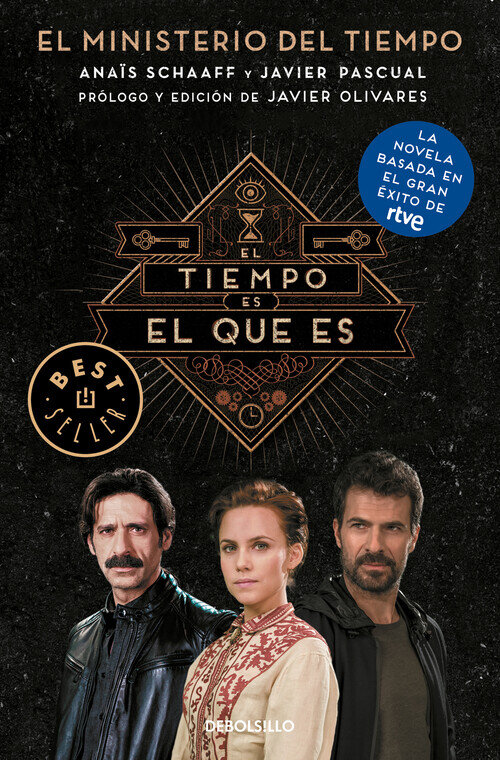 TIEMPO ES EL QUE ES, EL (EL MINISTERIO DEL TIEMPO)
