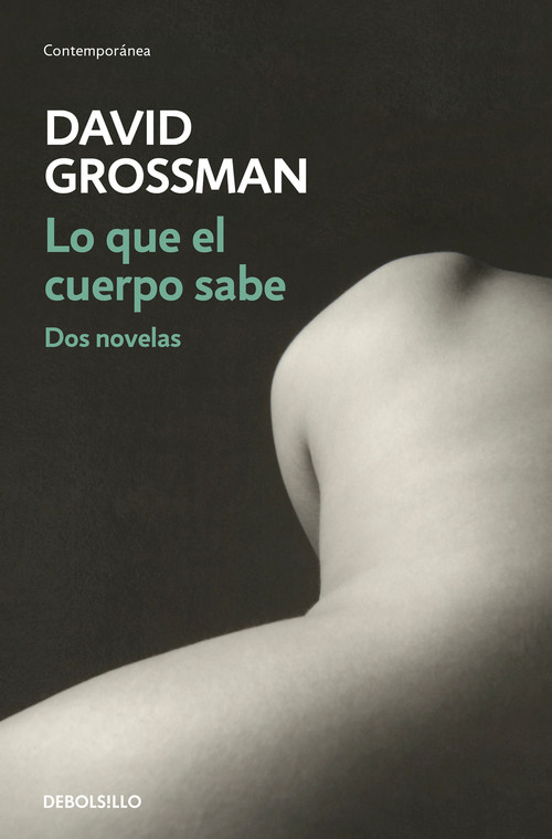 LO QUE EL CUERPO SABE /DELIRIO (OMNIBUS)