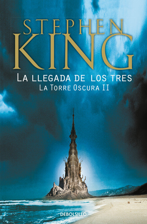 LLEGADA DE LOS TRES (LA TORRE OSCURA 2)