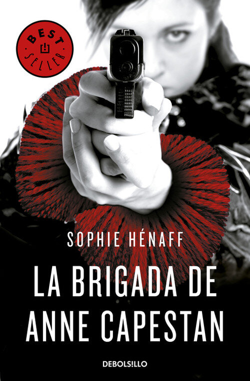 BRIGADA DE ANNE CAPESTAN (ANNE CAPESTAN 1) , LA