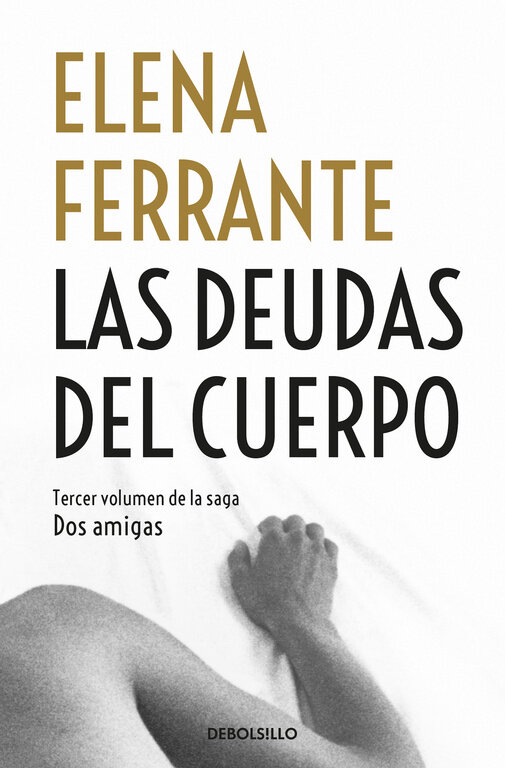 DEUDAS DEL CUERPO, LAS (DOS AMIGAS 3)