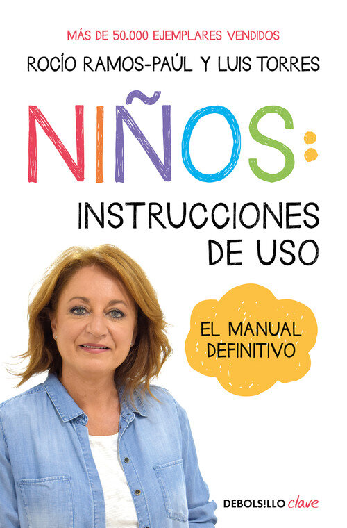 NI�OS: INSTRUCCIONES DE USO. EL MANUAL DEFINITIVO