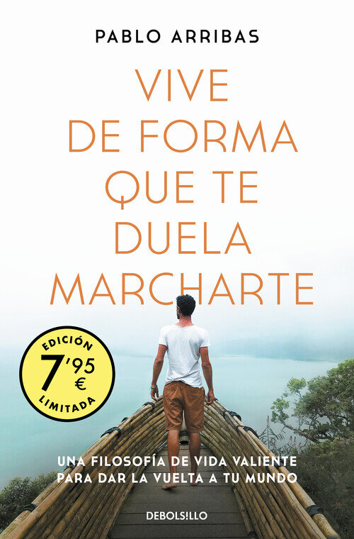 VIVE DE FORMA QUE TE DUELA MARCHARTE (CAMPA�A EDICION LIMITA