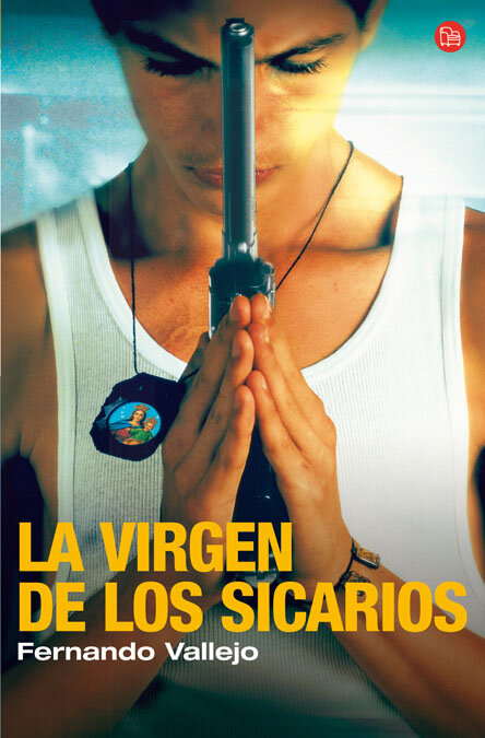 VIRGEN DE LOS SICARIOS,LA