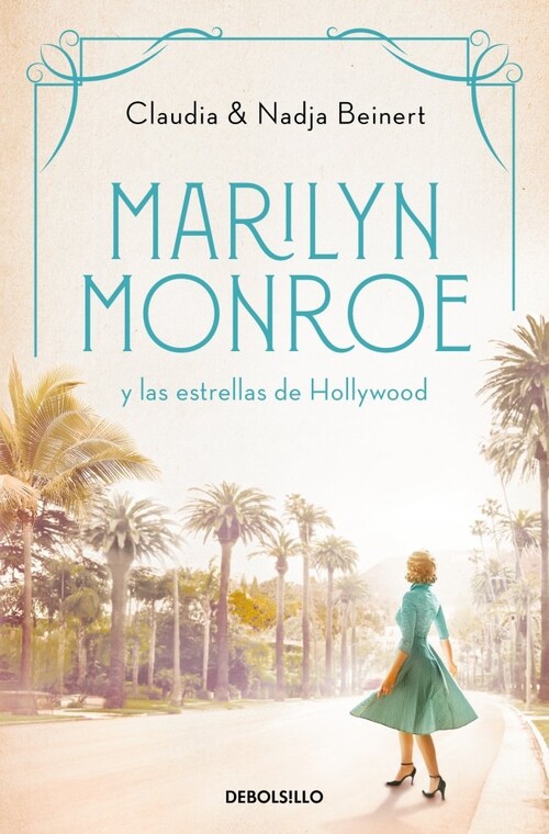 MARILYN MONROE Y LAS ESTRELLAS DE HOLLYWOOD (MUJERES QUE NOS