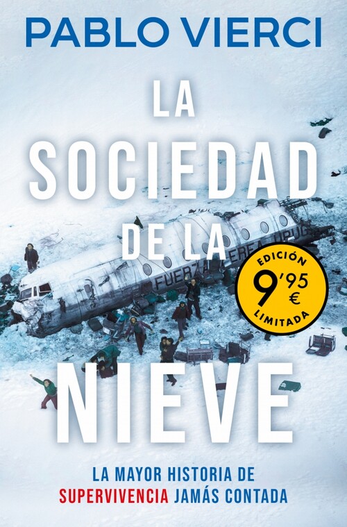 SOCIEDAD DE LA NIEVE, LA (CAMPAA DE VERANO EDICION LIMITADA
