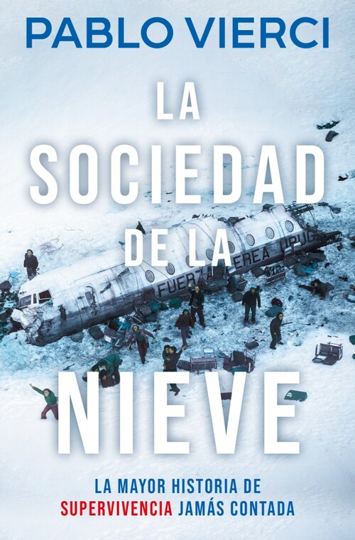 SOCIEDAD DE LA NIEVE, LA (CAMPAA DE VERANO EDICION LIMITADA