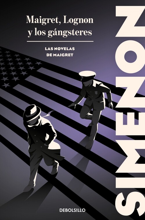 MAIGRET, LOGNON ET LES GANGSTERS (LAS NOVELAS DE MAIGRET)