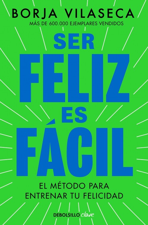 SER FELIZ ES FACIL