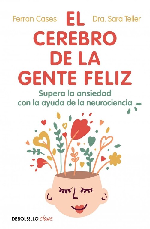 CEREBRO DE LA GENTE FELIZ, EL