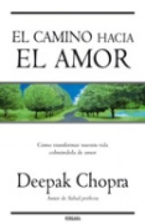 CAMINO HACIA EL AMOR, EL