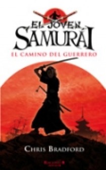 JOVEN SAMURAI.EL CAMINO DEL GUERRERO , EL