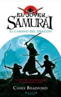 JOVEN SAMURAI. EL CAMINO DEL DRAGON , EL