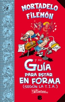 MORTADELO Y FILEMON Y SU GUIA PARA ESTAR
