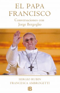 PAPA FRANCISCO. CONVERSACIONES CON J