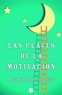 CLAVES DE LA MOTIVACION, LAS