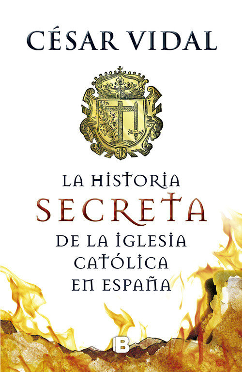 HISTORIA SECRETA DE LA IGLESIA CATOLICA,