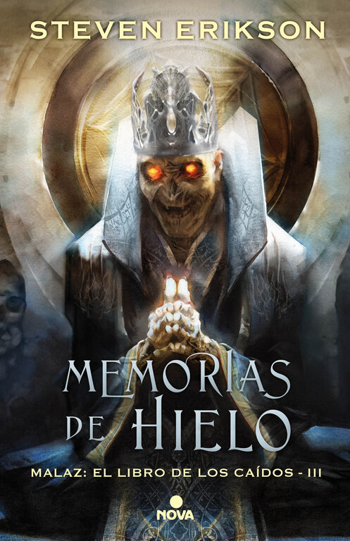 MEMORIAS DE HIELO. (MALAZ 3)
