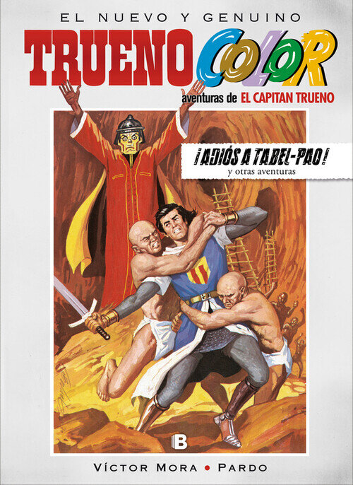 ADIOS A TABEL-PAO! Y OTRAS AVENTURAS DE EL CAPITAN TRUENO (T