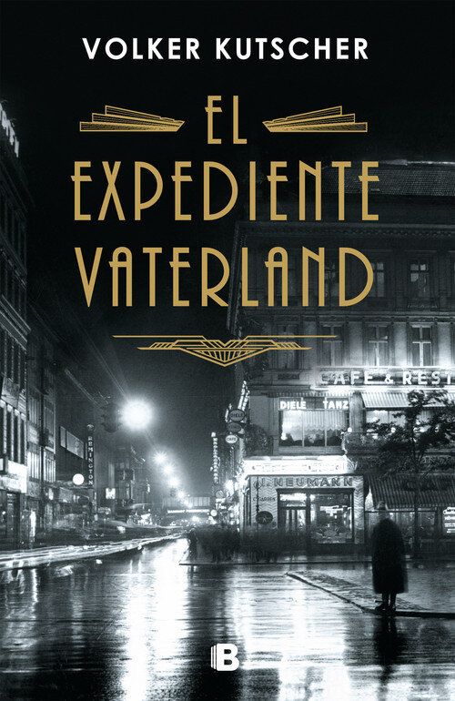 EXPEDIENTE VATERLAND, EL. DETECTIVE GEREON RATH 4