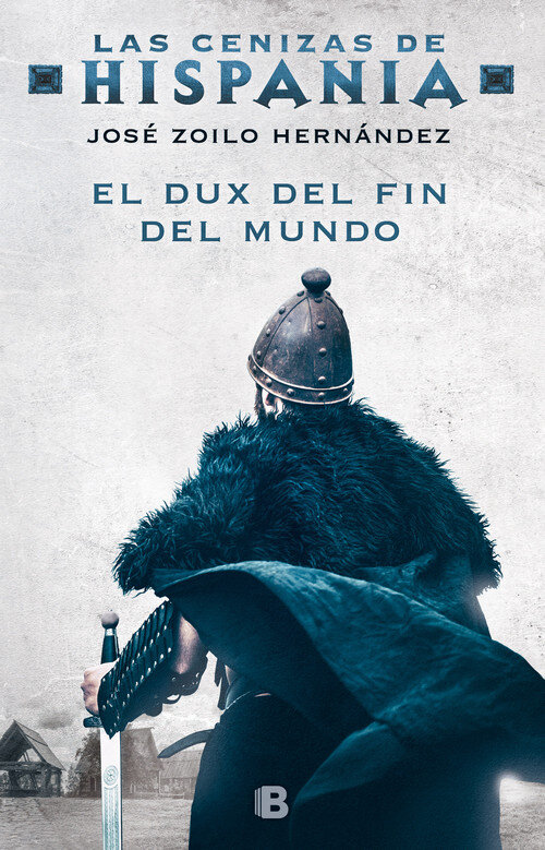 DUX DEL FIN DEL MUNDO(CENIZAS HISPANIA 3)