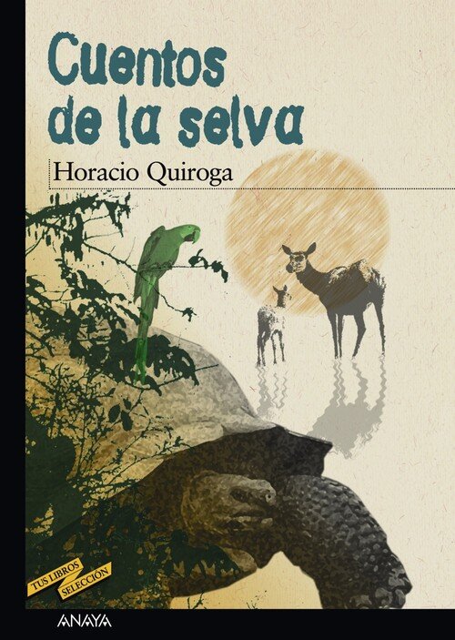 CUENTOS DE LA SELVA-ANAYA