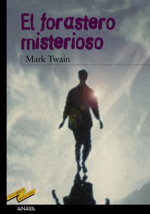 FORASTERO MISTERIOSO,EL