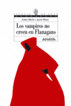 VAMPIROS NO CREEN EN FLANAGANS-ANAYA