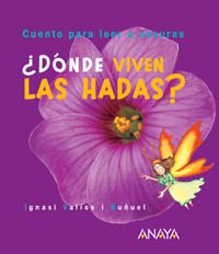 DONDE VIVEN LAS HADAS?-ANAYA