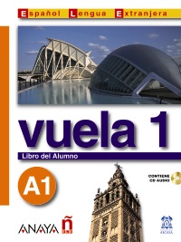VUELA 1-LIBRO A1-ESPAOL LENGUA EXTRANJE