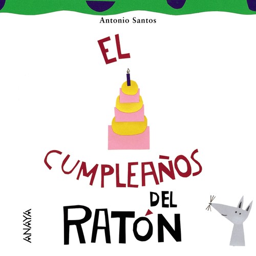 CUMPLEA�OS DEL RATON