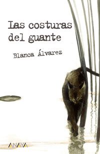 COSTURAS DEL GUANTE,LAS-ANAYA