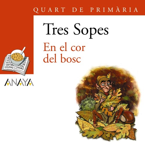 TRES SOPES 4EP EN EL COR DEL BOSC BLISTER