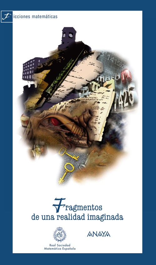 FRAGMENTOS DE UNA REALIDAD IMAGINADA