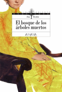 BOSQUE DE LOS ARBOLES MUERTOS,EL