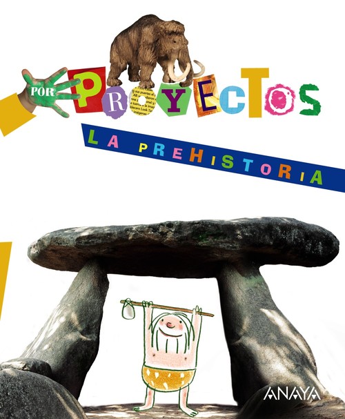 PREHISTORIA,LA 4 A�OS