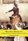 MUJERES REBELDES-UNA REIVINDICACION