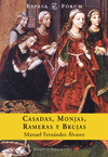 CASADAS,MONJAS,RAMERAS Y BRUJAS
