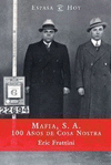 MAFIA,S.A. 100 A�OS DE COSA NOSTRA