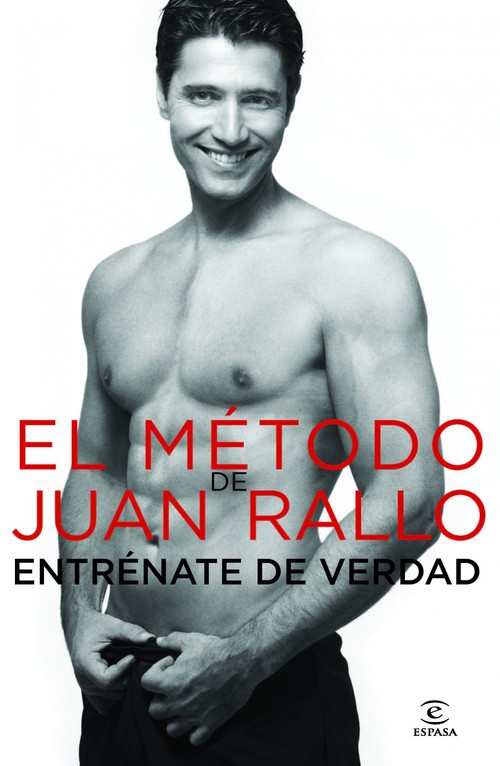 METODO DE JUAN RALLO. ENTRENATE DE VERDAD, EL