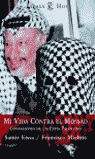 MI VIDA CONTRA MOSSAD-CONFES.ESPIA MEDI.